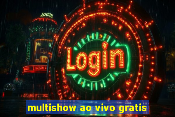 multishow ao vivo gratis